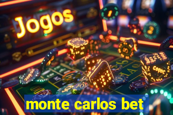 monte carlos bet